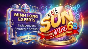 Đội Ngũ Chuyên Gia Sunwin - Kinh Nghiệm Cá Cược Châu Á Chuyên gia Minh Long - Cố Vấn Chiến Thuật Độc Lập